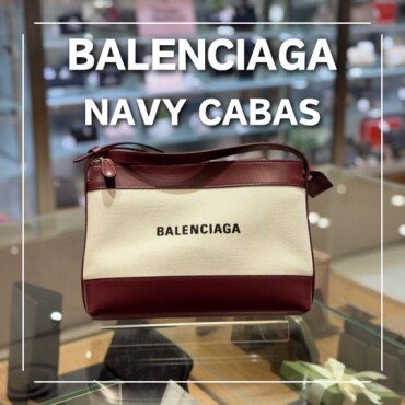 【BALENCIAGA】人気のNAVY CABASショルダーバッグ入荷しました！