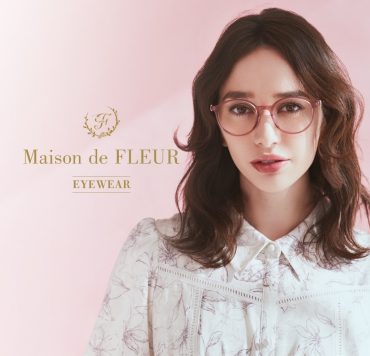 Maison de FLEUR（メゾン・ド・フルール）アイウェアコレクション 新作モデル発売！