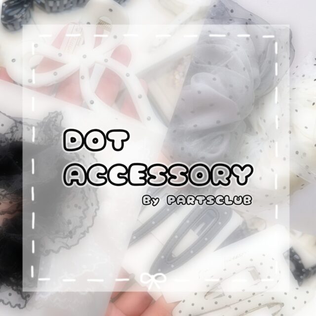 ドットアクセサリー